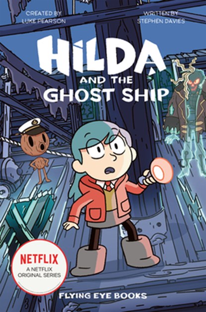 Hilda and the Ghost Ship: Hilda Netflix Tie-In 5, Luke Pearson - Paperback - 9781912497577