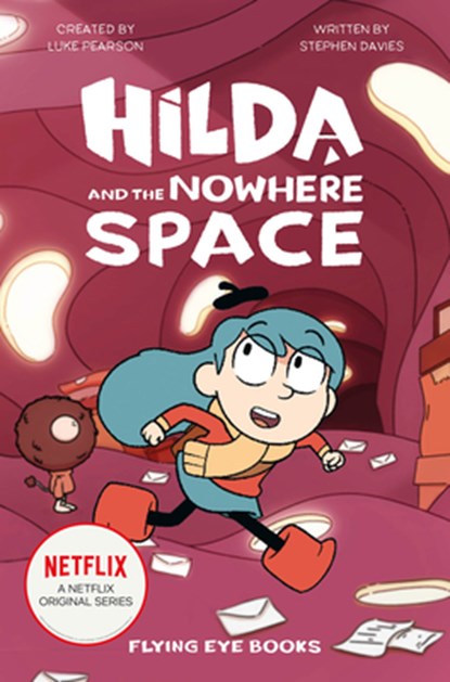 Hilda and the Nowhere Space, Luke Pearson ; Stephen Davies - Paperback - 9781912497591