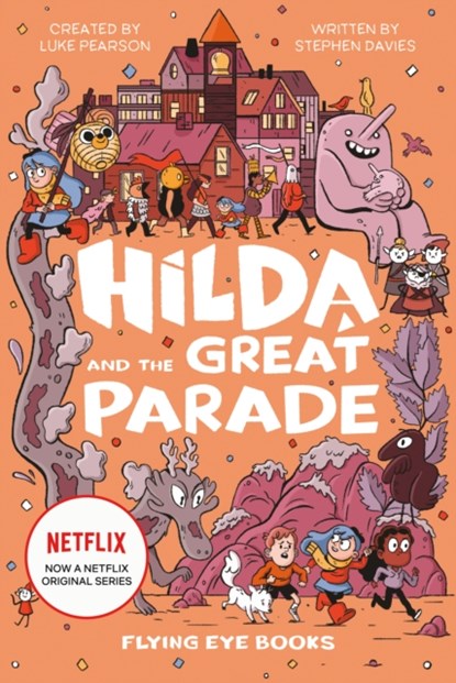 Hilda and the Great Parade, Luke Pearson ; Stephen Davies - Gebonden - 9781912497799