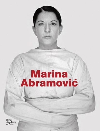 Marina Abramovic, ARCHEY,  Karen ; Heathfield, Adrian ; Racanovic, Svetlana ; Tarsia, Andrea - Gebonden Gebonden - 9781912520411