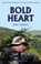 John Gohorry: Bold Heart, Stuart Henson - Paperback - 9781912524785