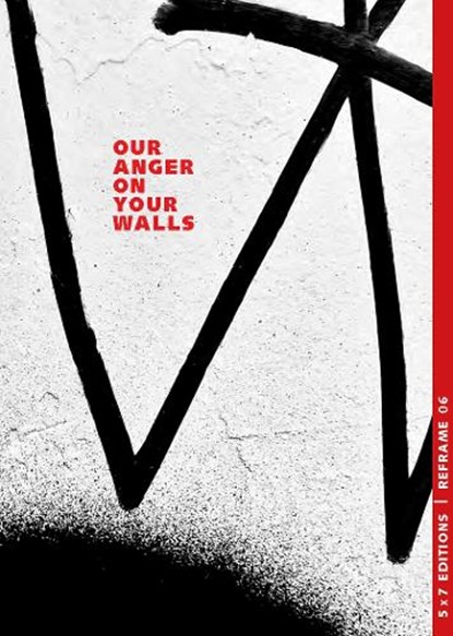 Our Anger On Your Walls, niet bekend - Paperback - 9781912528424