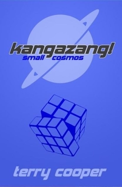 Kangazang! Small Cosmos, Terry Cooper - Paperback - 9781912535279