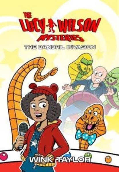 The Lucy Wilson Mysteries: The Bandril Invasion, Wink Taylor - Paperback - 9781912535576