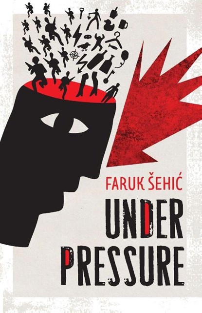 Under Pressure, Faruk Sehic - Paperback - 9781912545025