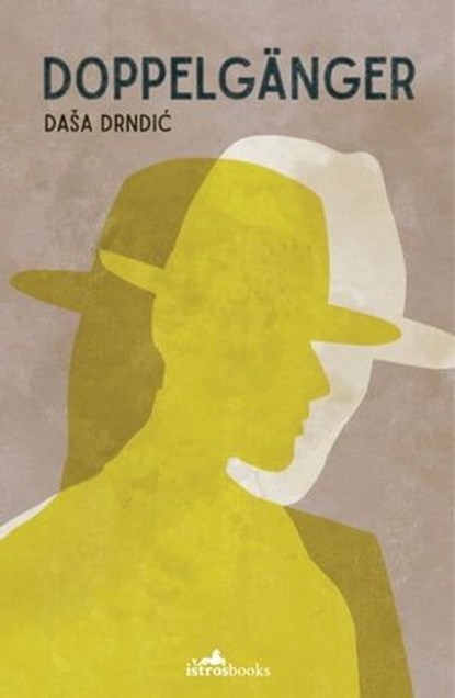 Doppelgänger, Daša Drndić - Ebook - 9781912545155