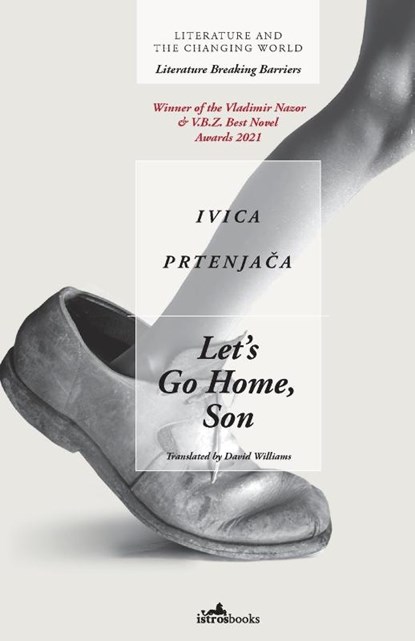 Let's Go Home, Son, Ivica Prtenjaca - Paperback - 9781912545346