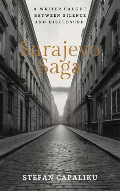 Sarajevo Saga, Stefan Capaliku - Paperback - 9781912545575