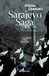 Sarajevo Saga - Stefan Capaliku - 9781912545575
