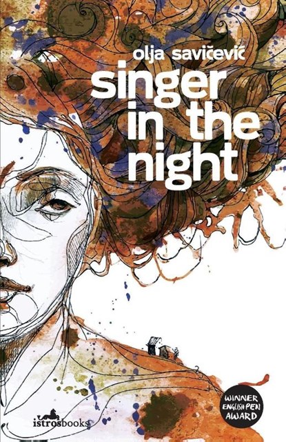 Singer in the Night, Olja Savicevic - Paperback - 9781912545971