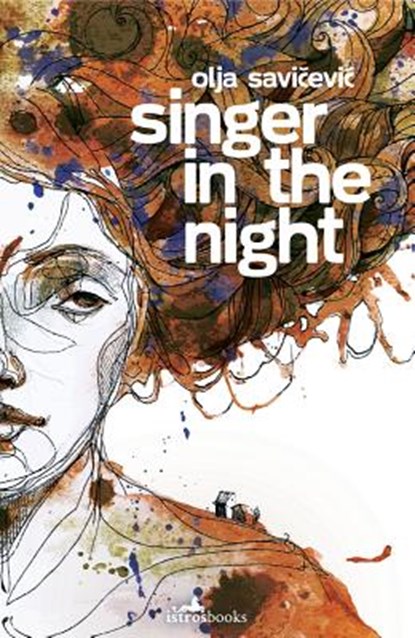 Singer in the NIght, Olja Savicevic - Paperback - 9781912545971