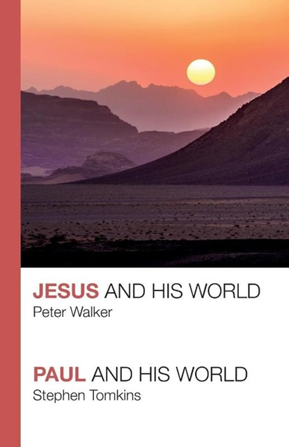 Jesus and His World - Paul and His World, Peter (Author) Walker ; Stephen Tomkins - Paperback - 9781912552153