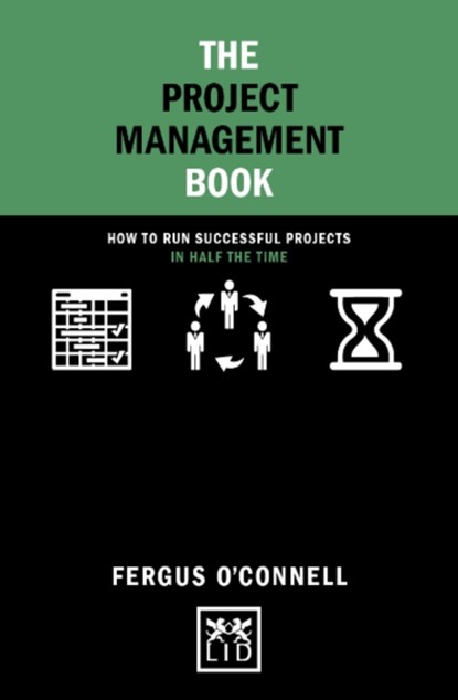 The Project Management Book, Fergus O'Connell - Gebonden - 9781912555048