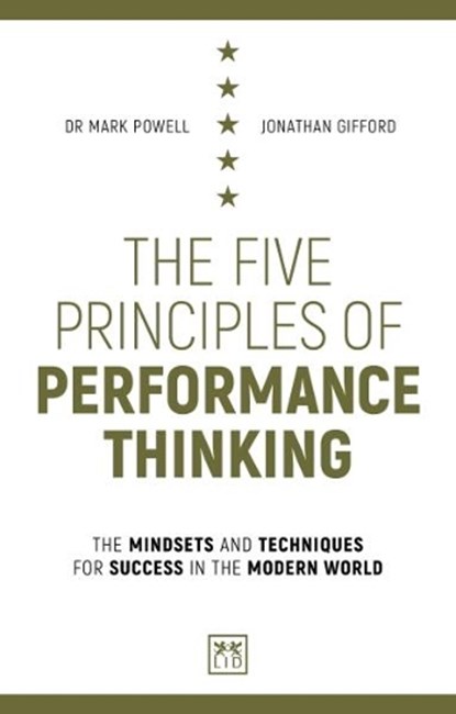 The Five Principles of Performance Thinking, Jonathan Gifford ; Mark Powell - Paperback - 9781912555130