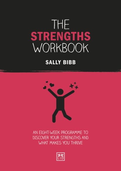 The Strengths Workbook, Sally Bibb - Paperback - 9781912555383