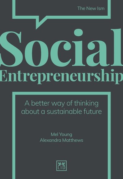 Social Entrepreneurship, Mel Young ; Alexandra Matthews - Gebonden - 9781912555918