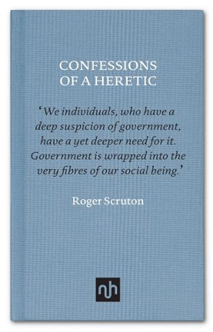 Confessions of a Heretic, Roger Scruton - Gebonden - 9781912559343