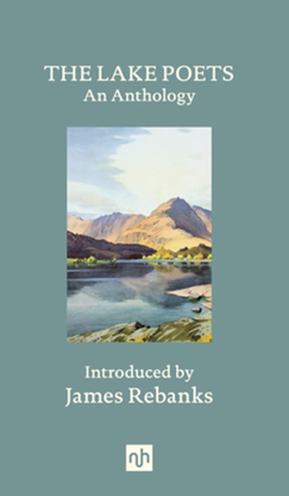 The Lake Poets, William Wordsworth ; Dorothy Wordsworth ; Samuel Taylor Coleridge ; Charles Lamb - Gebonden - 9781912559701