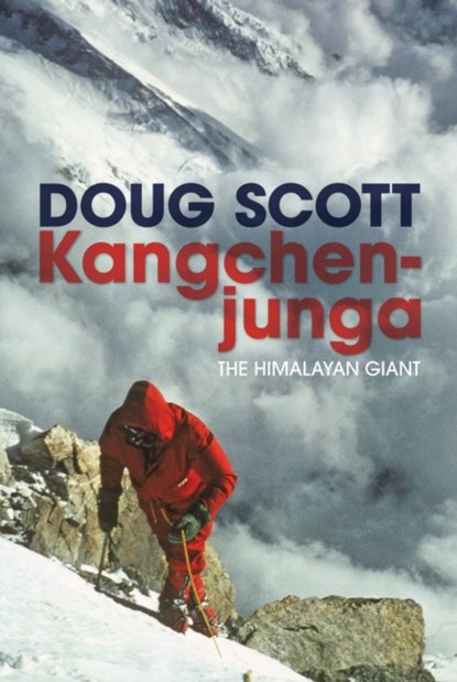 Kangchenjunga, DOUG,  CBE Scott - Gebonden - 9781912560196