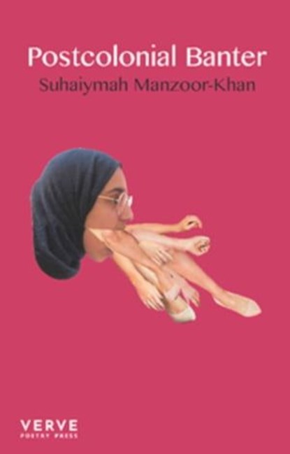Postcolonial Banter, Suhaiymah Manzoor-Khan - Ebook - 9781912565788