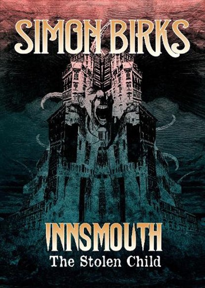 Innsmouth: The Stolen Child, Simon (Director Birks - Paperback - 9781912571277