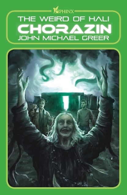 Chorazin, John Michael Greer - Paperback - 9781912573936