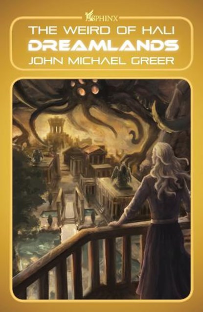 Dreamlands, John Michael Greer - Paperback - 9781912573943