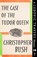 The Case of the Tudor Queen, BUSH,  Christopher - Paperback - 9781912574018