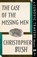 The Case of the Missing Men, BUSH,  Christopher - Paperback - 9781912574254