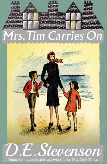 Mrs. Tim Carries On, D. E. Stevenson - Paperback - 9781912574537