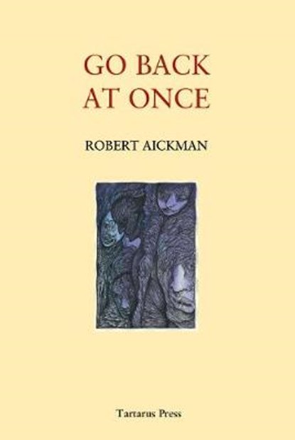 Go Back at Once, Robert Aickman - Gebonden - 9781912586295