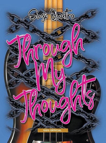 Through My Thoughts, Suzi Quatro - Gebonden - 9781912587582