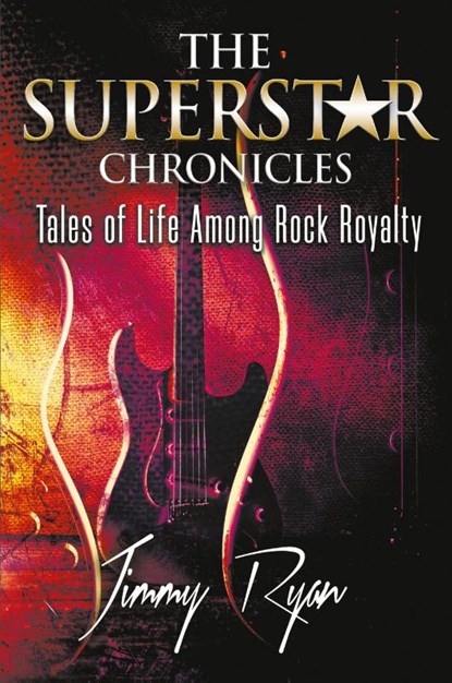 The Superstar Chronicles, Jimmy Ryan - Paperback - 9781912587612