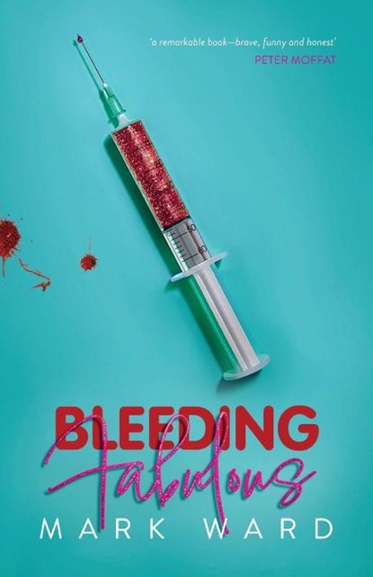Bleeding Fabulous, Mark Ward - Paperback - 9781912620333