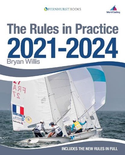 The Rules in Practice 2021-2024, WILLIS,  Bryan - Paperback - 9781912621231