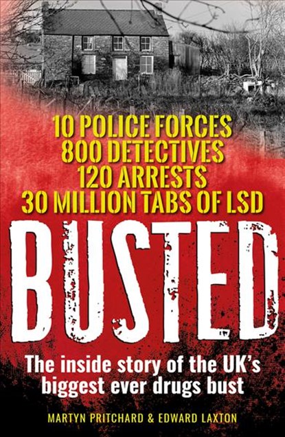 Busted, Edward Laxton ; Martyn Pritchard - Paperback - 9781912624058