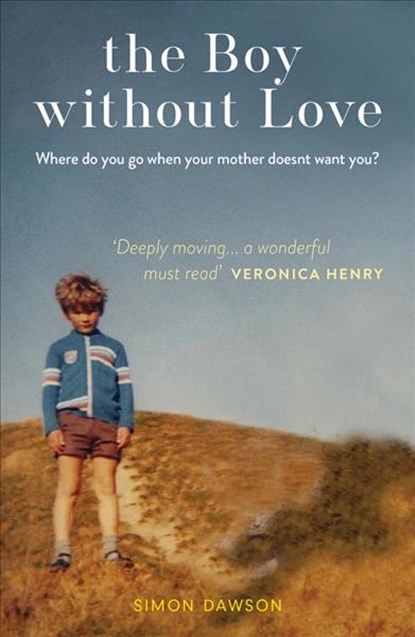 The Boy Without Love, Simon Dawson - Paperback - 9781912624133