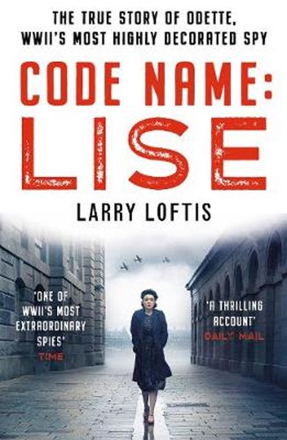 Code Name: Lise, Larry Loftis - Paperback - 9781912624713