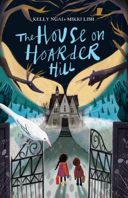 The House on Hoarder Hill, Mikki Lish ; Kelly Ngai - Paperback - 9781912626212