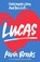 Lucas (2019 reissue), Kevin Brooks - Paperback - 9781912626472