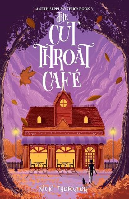 The Cut-Throat Cafe, Nicki Thornton - Paperback - 9781912626601