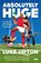 Absolutely Huge, Luke Upton - Paperback - 9781912631018