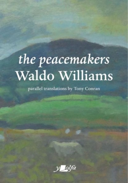 The Peacemakers, Waldo Williams - Paperback - 9781912631414