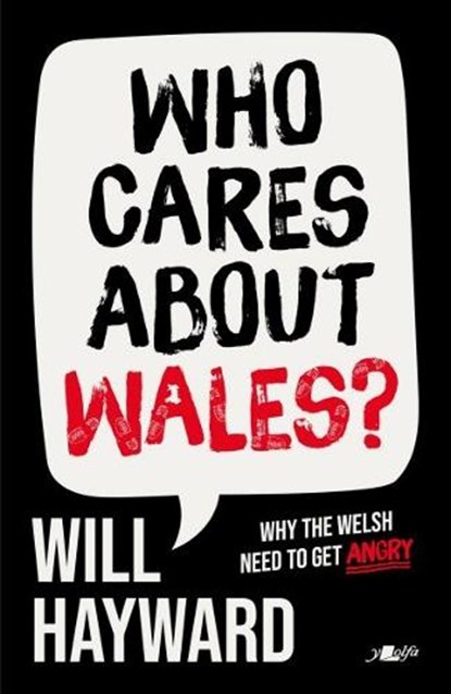 Who Cares About Wales?, Will Hayward - Paperback - 9781912631629