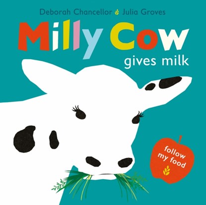 Milly Cow Gives Milk, Deborah Chancellor - Gebonden - 9781912650521