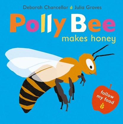 Polly Bee Makes Honey, Deborah Chancellor - Gebonden - 9781912650705