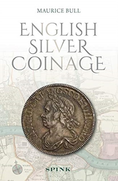 English Silver Coinage (new edition), Maurice Bull - Gebonden - 9781912667499