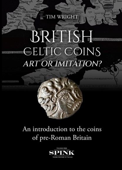 British Celtic Coins: Art or Imitation?, Tim Wright - Gebonden - 9781912667987