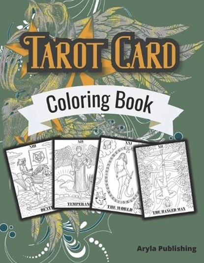 Tarot Card Coloring Book: Adult Teen Colouring Page Fun Stress Relief Relaxation and Escape, Aryla Publishing - Paperback - 9781912675913