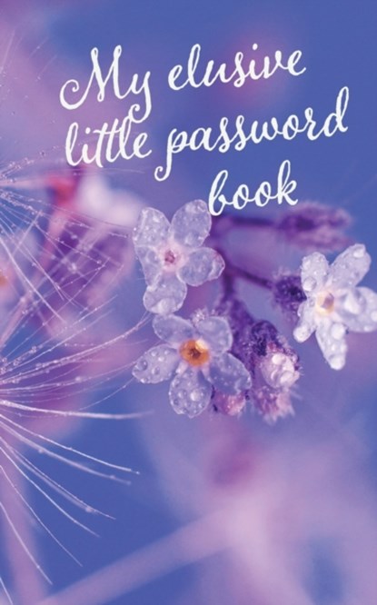 My elusive little password book, Vivienne Ainslie - Paperback - 9781912677672